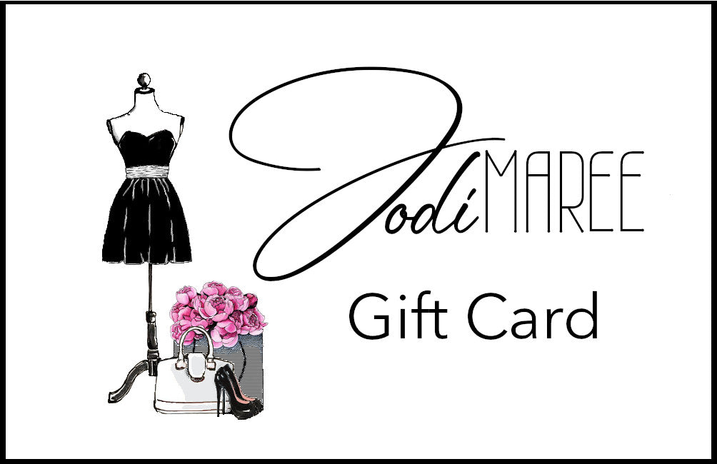 Jodi Maree Fashion Gift Card